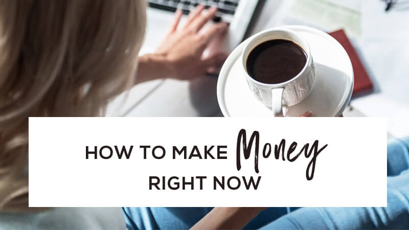 how can i earn money online right now 